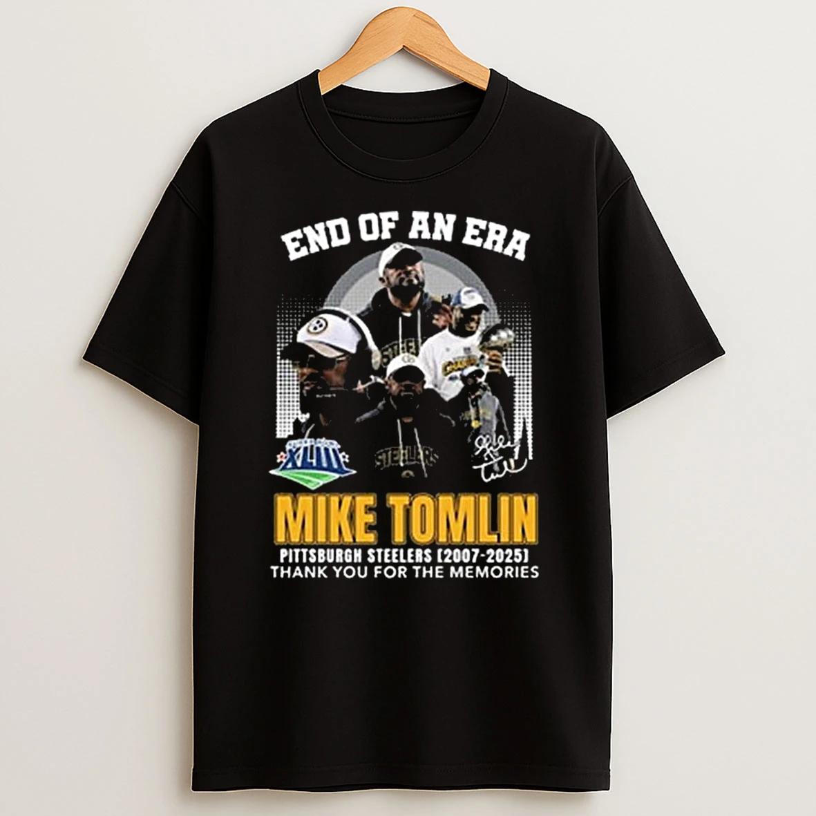 End Of An Era Mike Tomlin Steelers 2007 2025 Thank You For The Memories T Shirt
