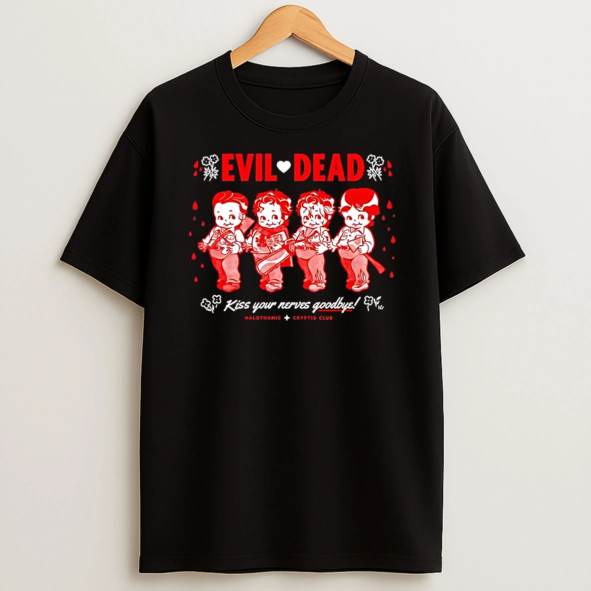 Evil Dead Kiss Yours Nerves Goodbye T Shirt
