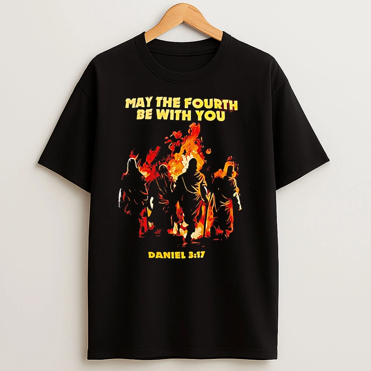 Faith And Fire Inspirational May The Fourth Be With You T Shirt