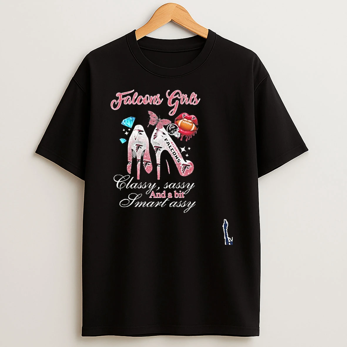 Falcons Girls High Heels Classy Sassy And A Bit Smart Assy Lip T Shirt