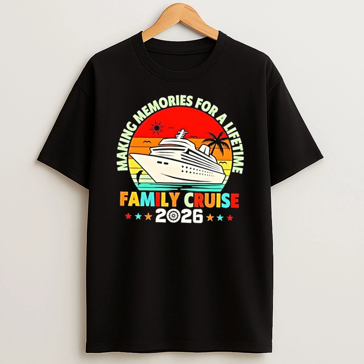 Family Cruise 2026 Making Memories For A Lifetime Vacation Vintage T Shirt
