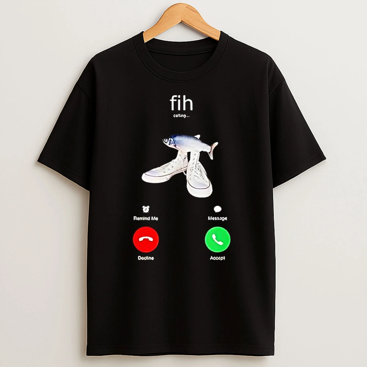 Fih Calling Remind Me Message Decline Accept Phone Call Fish Graphic T Shirt