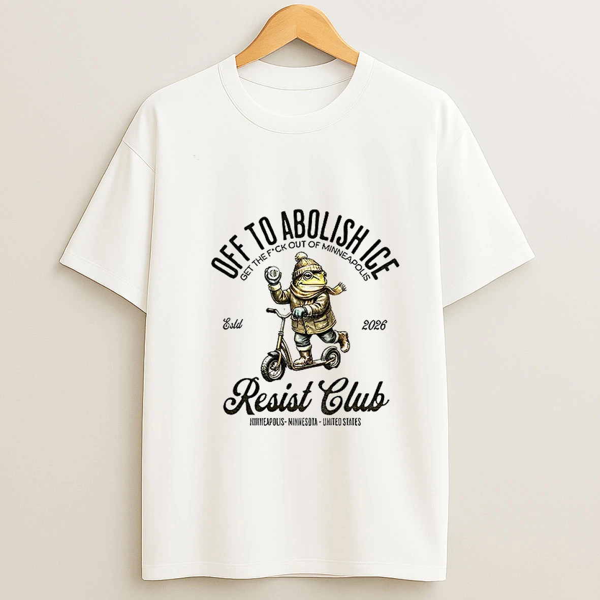 Frog Resist Club Off To Abolish Ice Get The Fuck Out Of Minneapolis Est 2026 T Shirt
