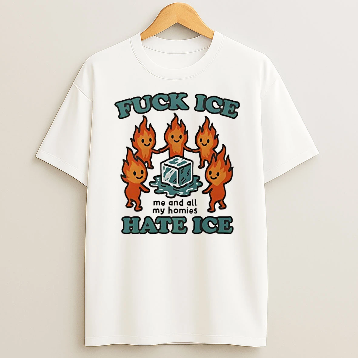 Fuck Ice Me And All My Homies Hate Ice T Shirt