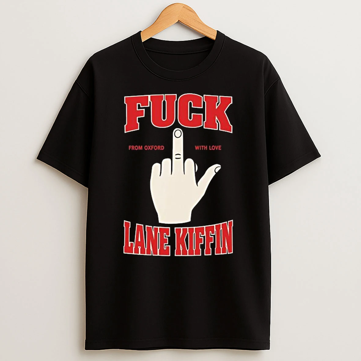 Fuck Lane Kiffin From Oxford With Love T Shirt