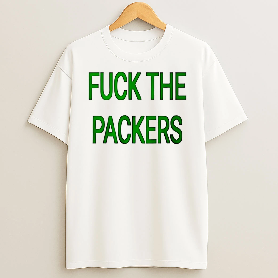 Fuck The Packers T Shirt