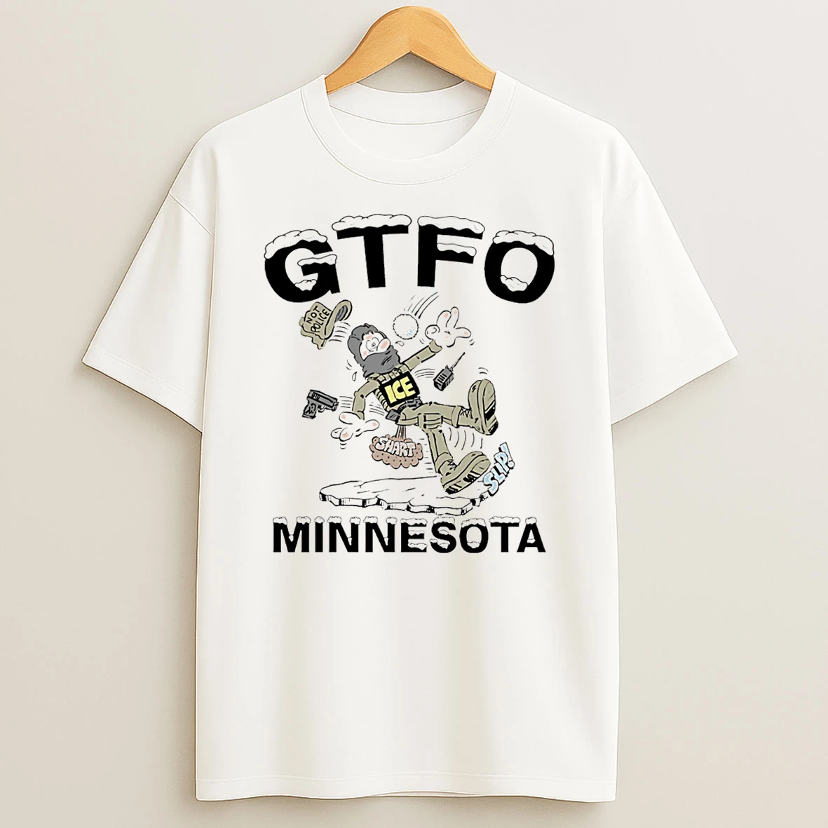 Gtfo Minnesota Not Police Ice Caricature T Shirt
