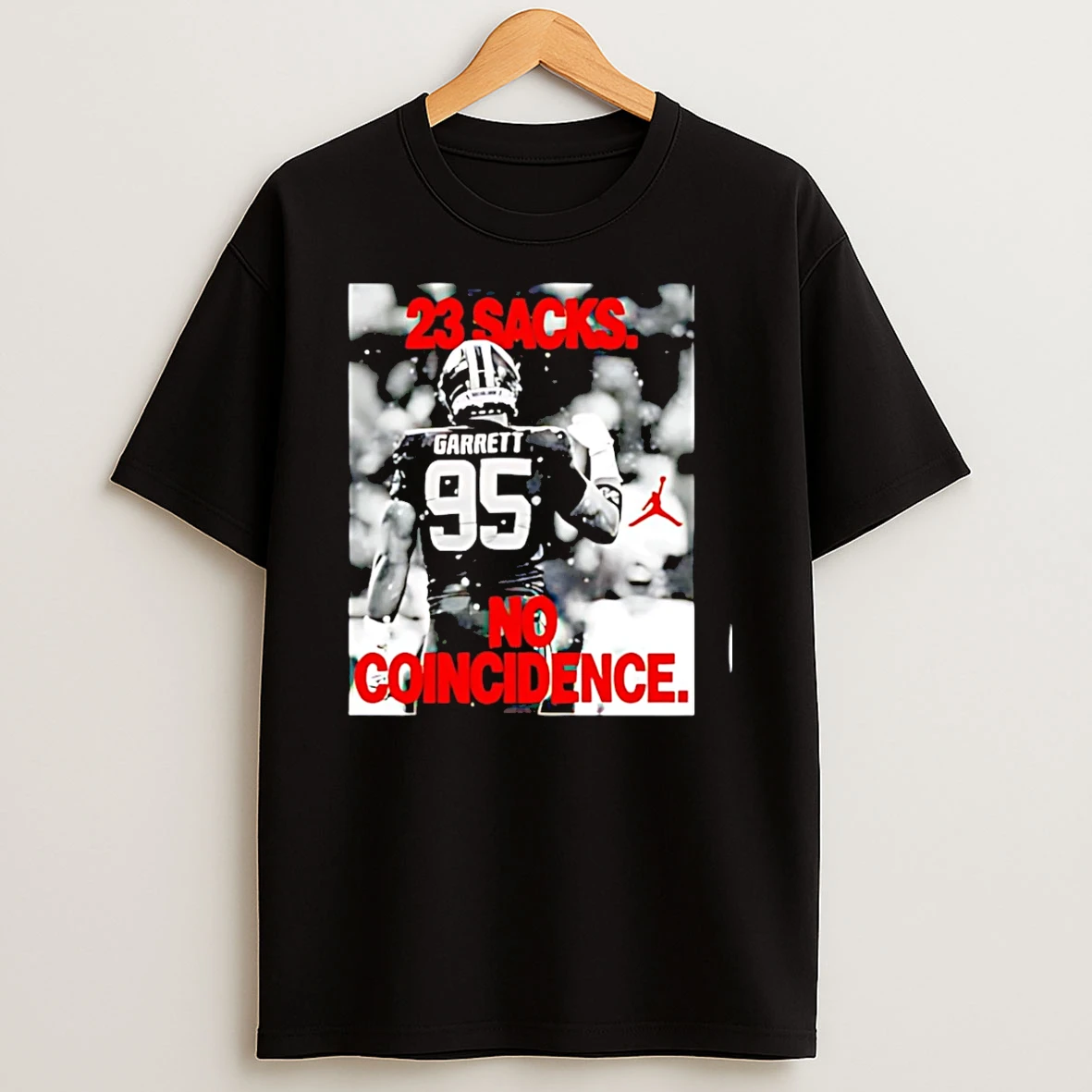 Garrett 23 Sacks No Coincidence T Shirt