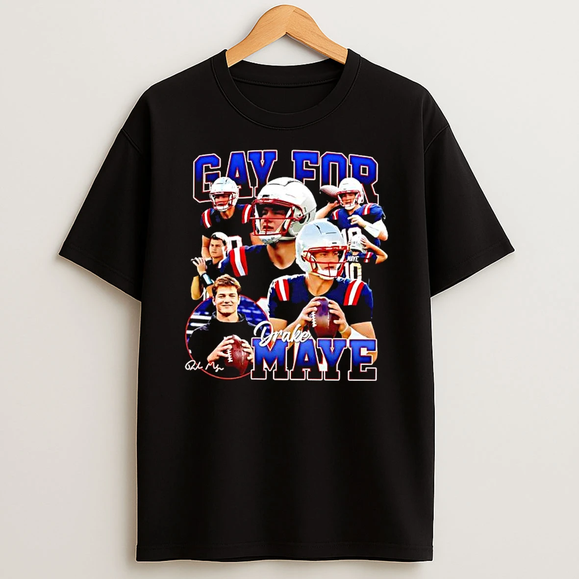 Gay For Drake Maye New England Football Signature Graphic T Shirt