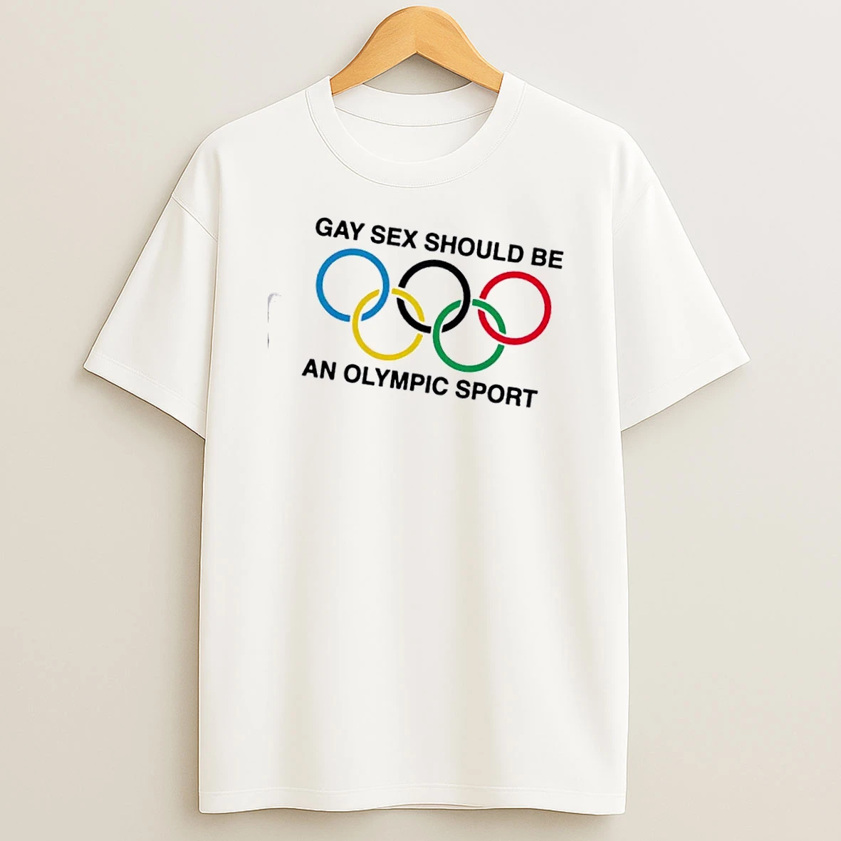 Gay Sex Should Be An Olympic Sport T Shirt