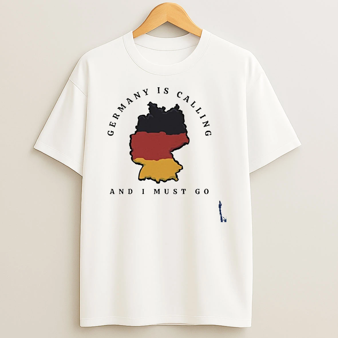 Germany Is Calling And I Must Go Map T Shirt