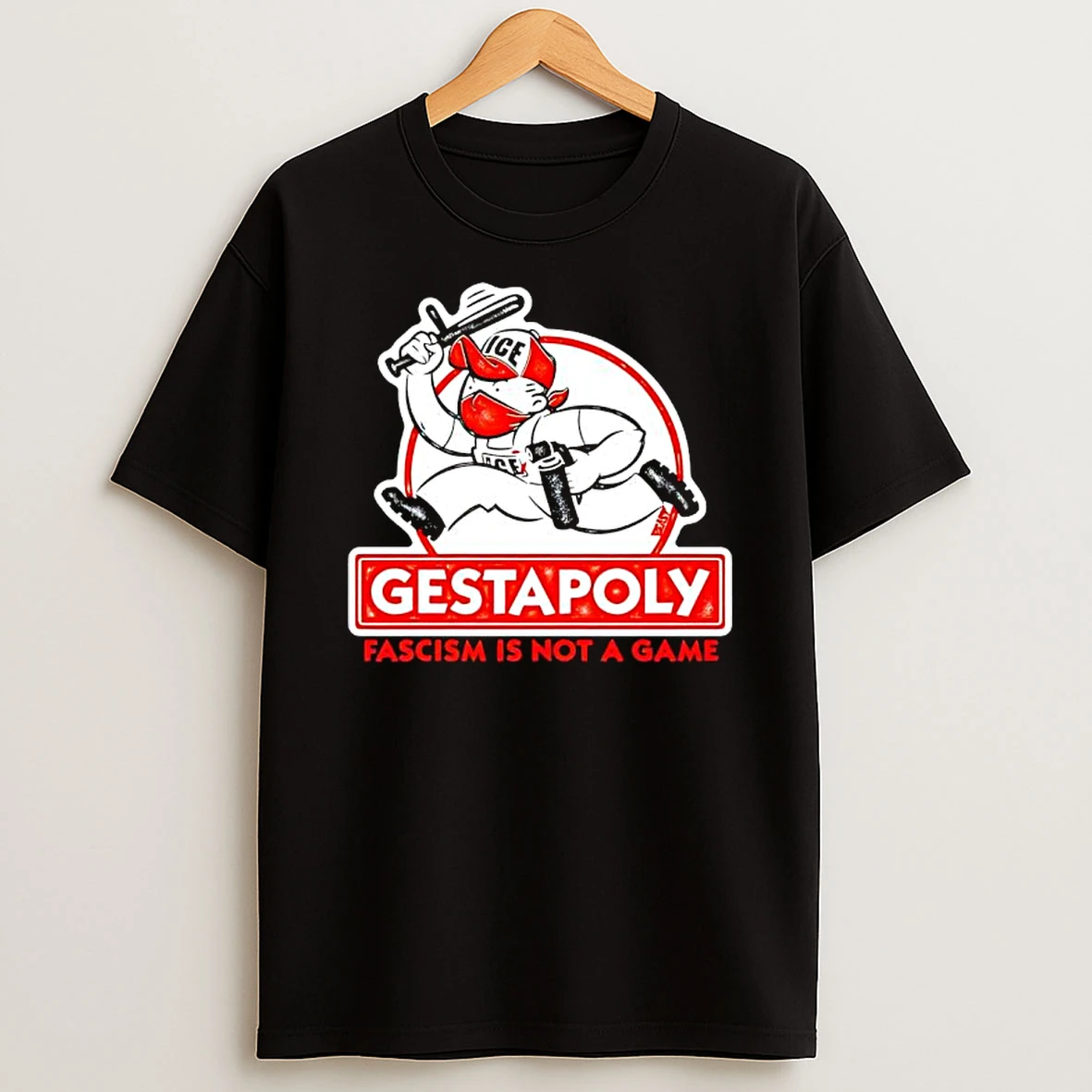 Gestapo Ice Fascism Is Not A Game T Shirt