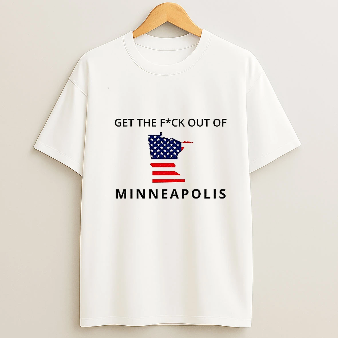Get The Fuck Out Of Minneapolis Abolish Ice Anti Trump T Shirt