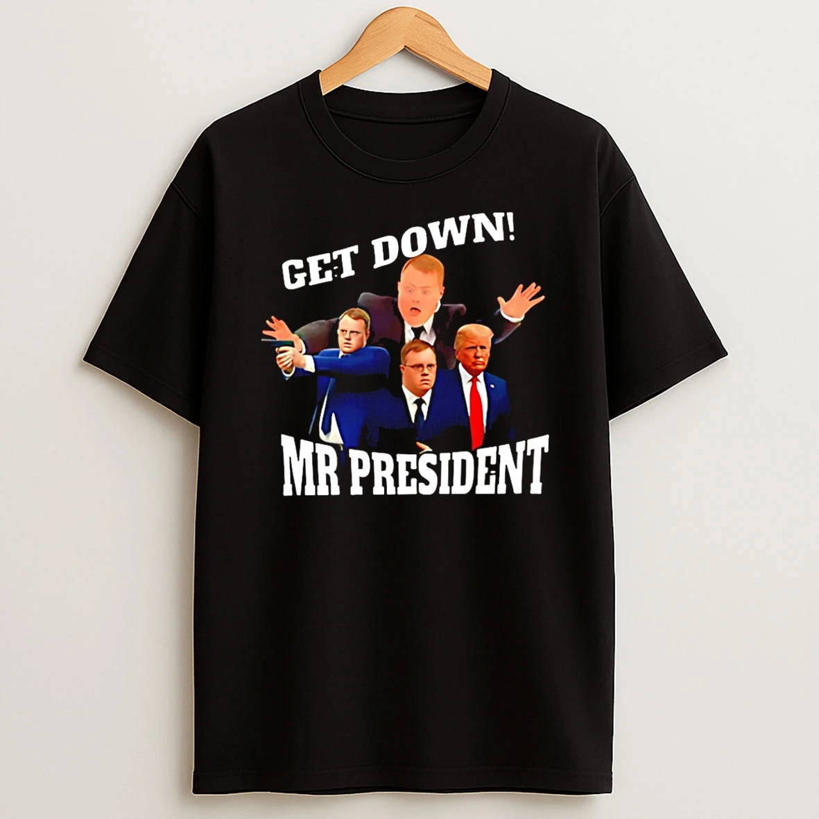 Get Down Mr President Down Trump T Shirt