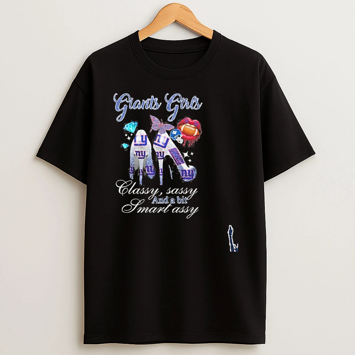 Giants Girls High Heels Classy Sassy And A Bit Smart Assy Lip T Shirt