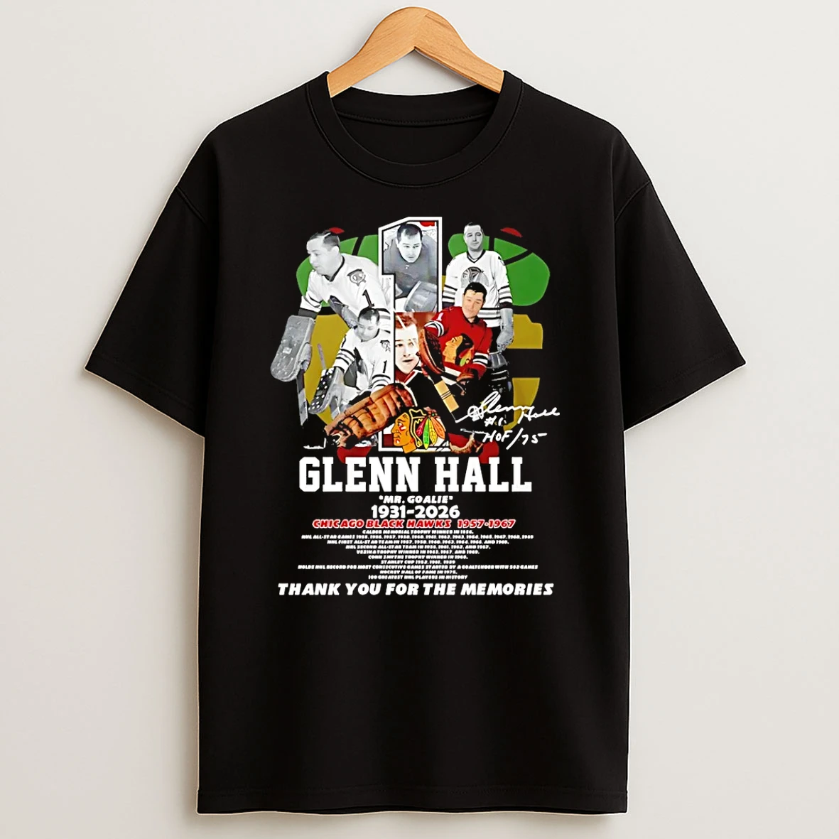 Glenn Hall Mr Goalie 1931 2026 Chicago Black Hawks Thank You T Shirt