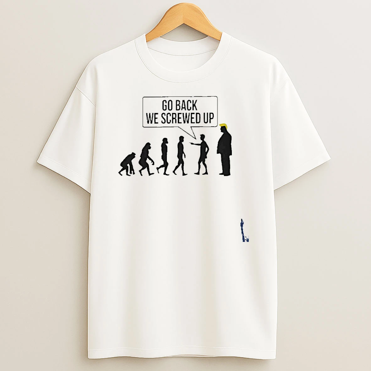 Go Back We Screwed Up T Shirt