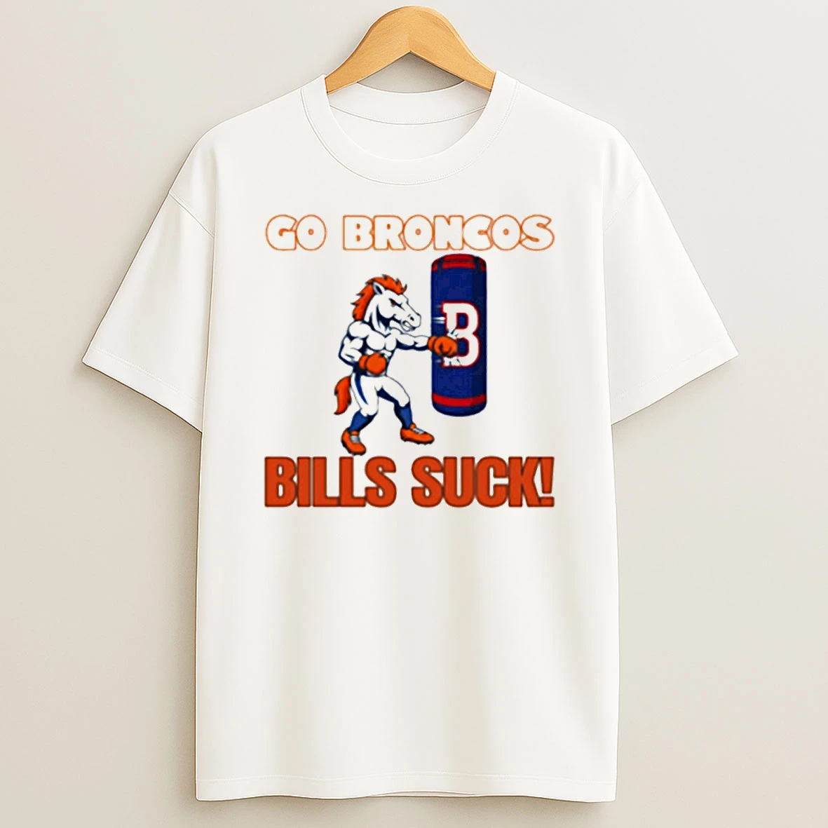 Go Broncos Bills Suck Denver Broncos Beat Buffalo Bills T Shirt