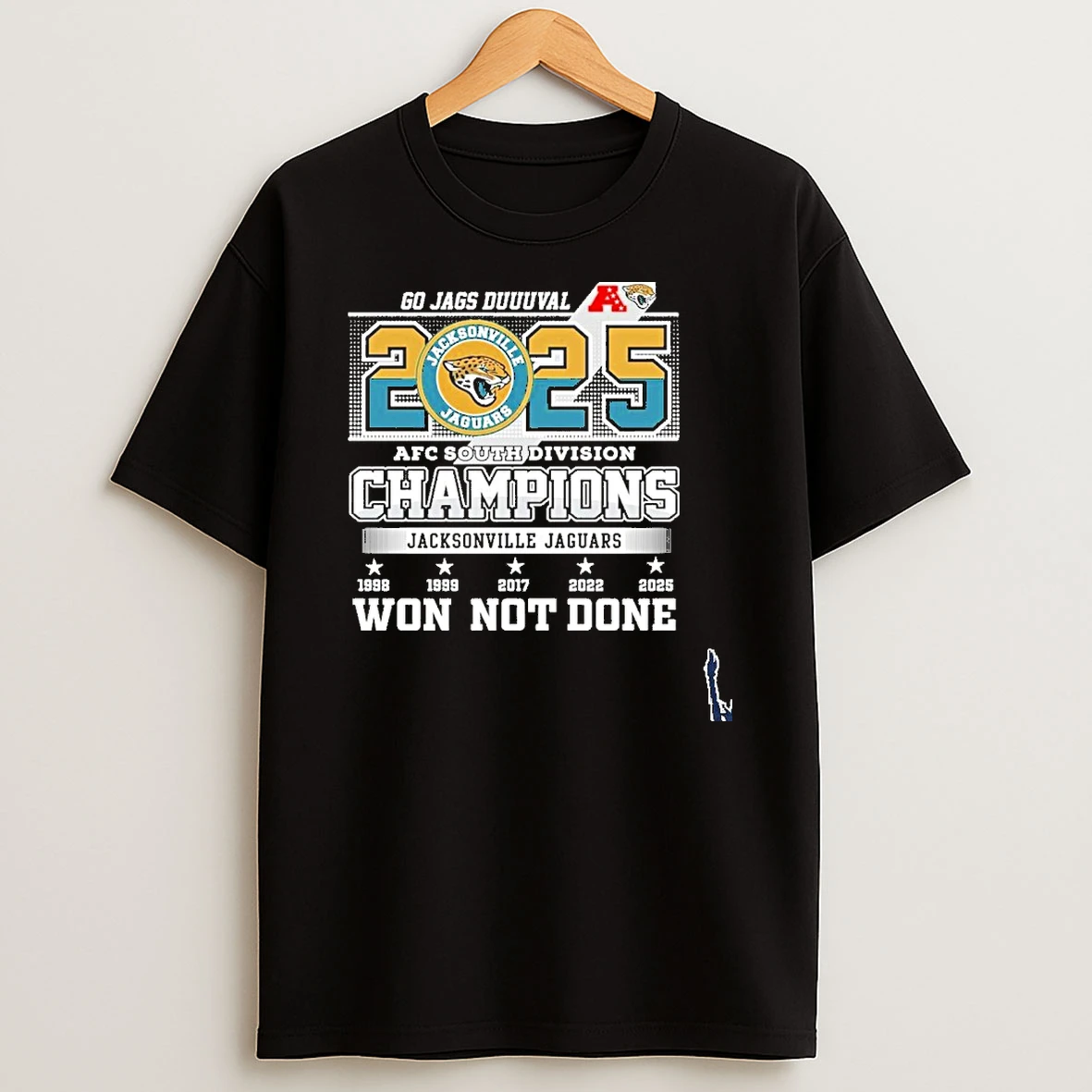 Go Jags Duuuval 2025 Afc South Division Champions Jacksonville Jaguars Won Not Done T Shirt