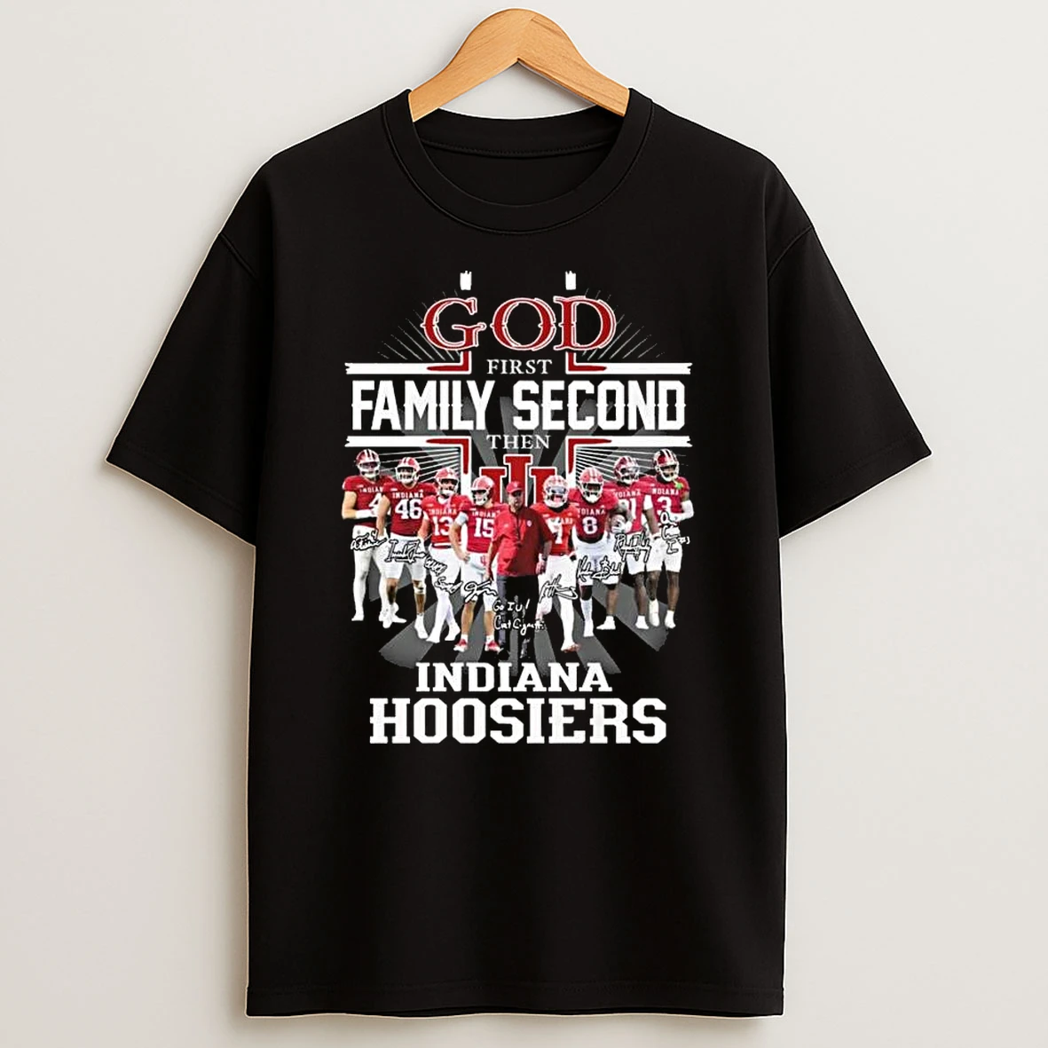 God First Family Second Then Indiana Hoosiers Players Signatures 2026 T Shirt
