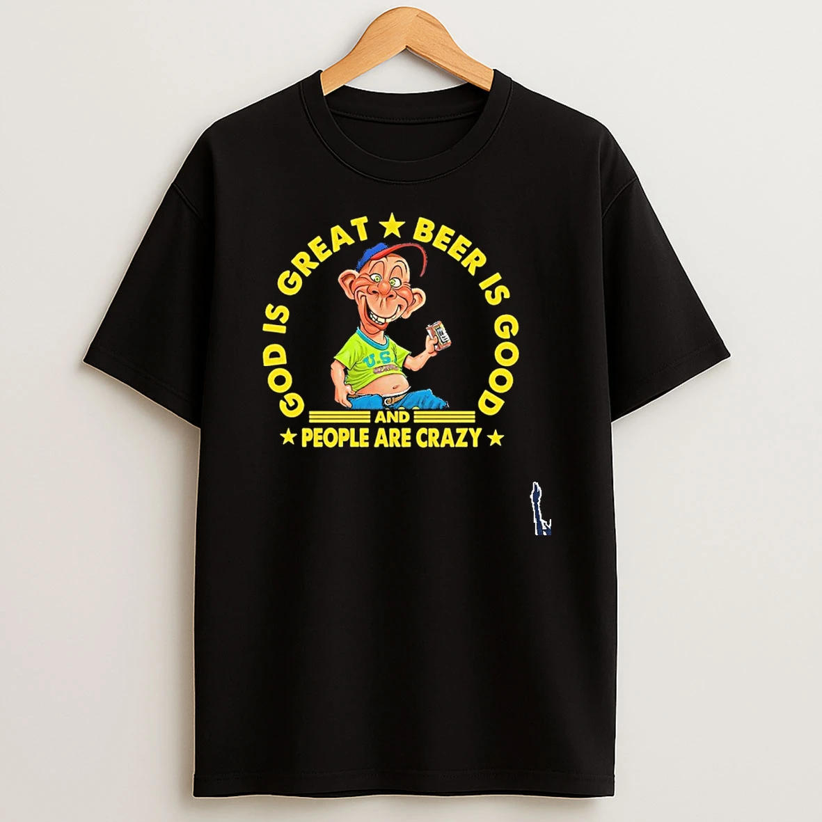 God Is Great Beer Is Good People Are Crazy T Shirt