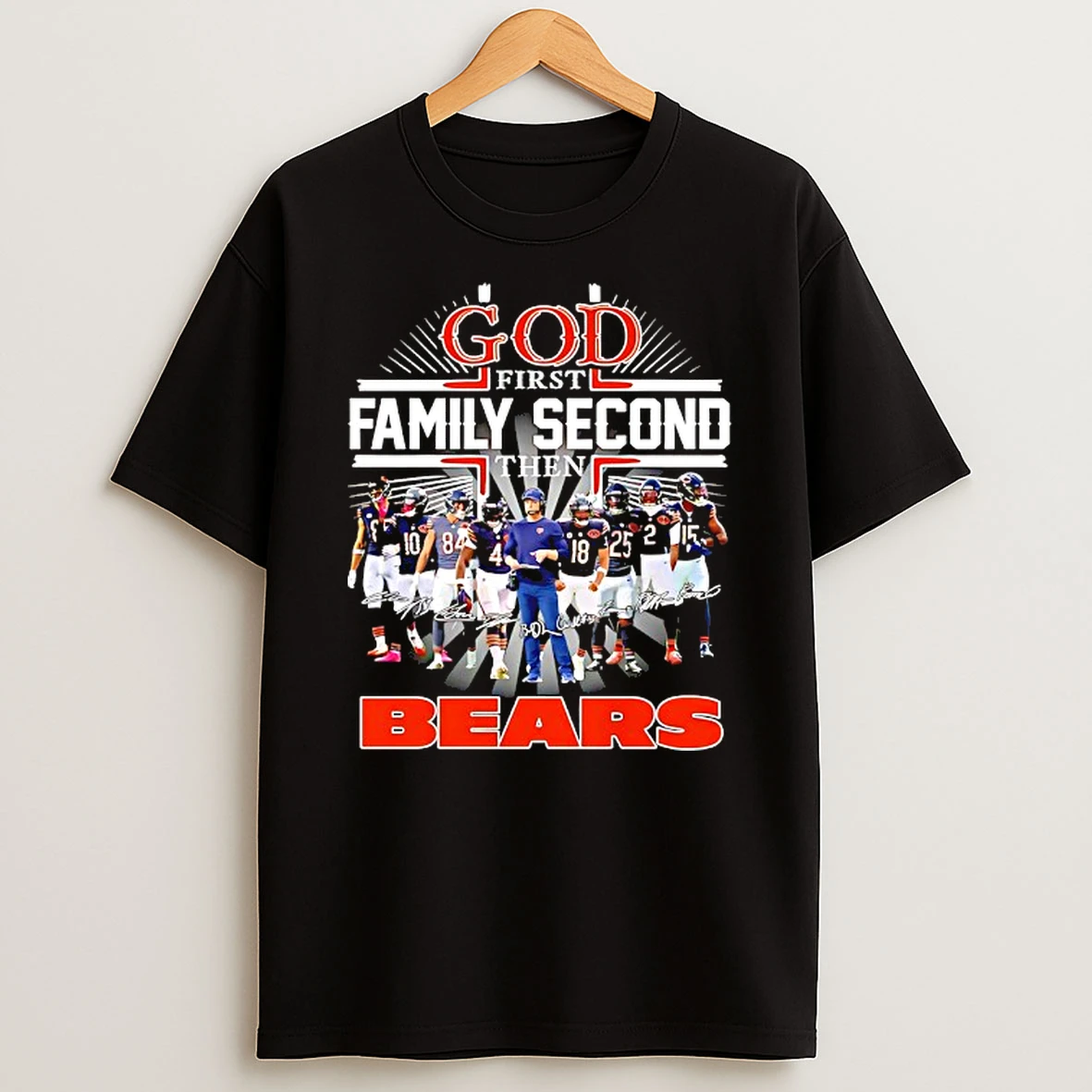 God First Family Second Then Chicago Bears Cross Players Signature T Shirt