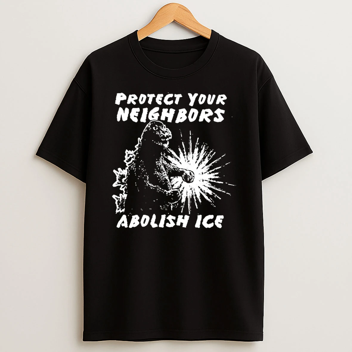 Godzilla Protect Your Neighbors Abolish Ice T Shirt