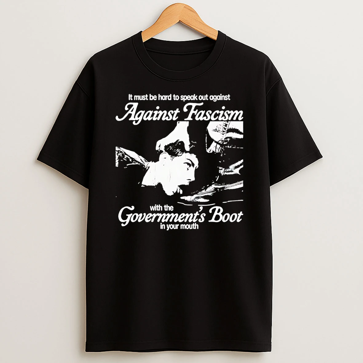 Governments Boot In Your Mouth T Shirt