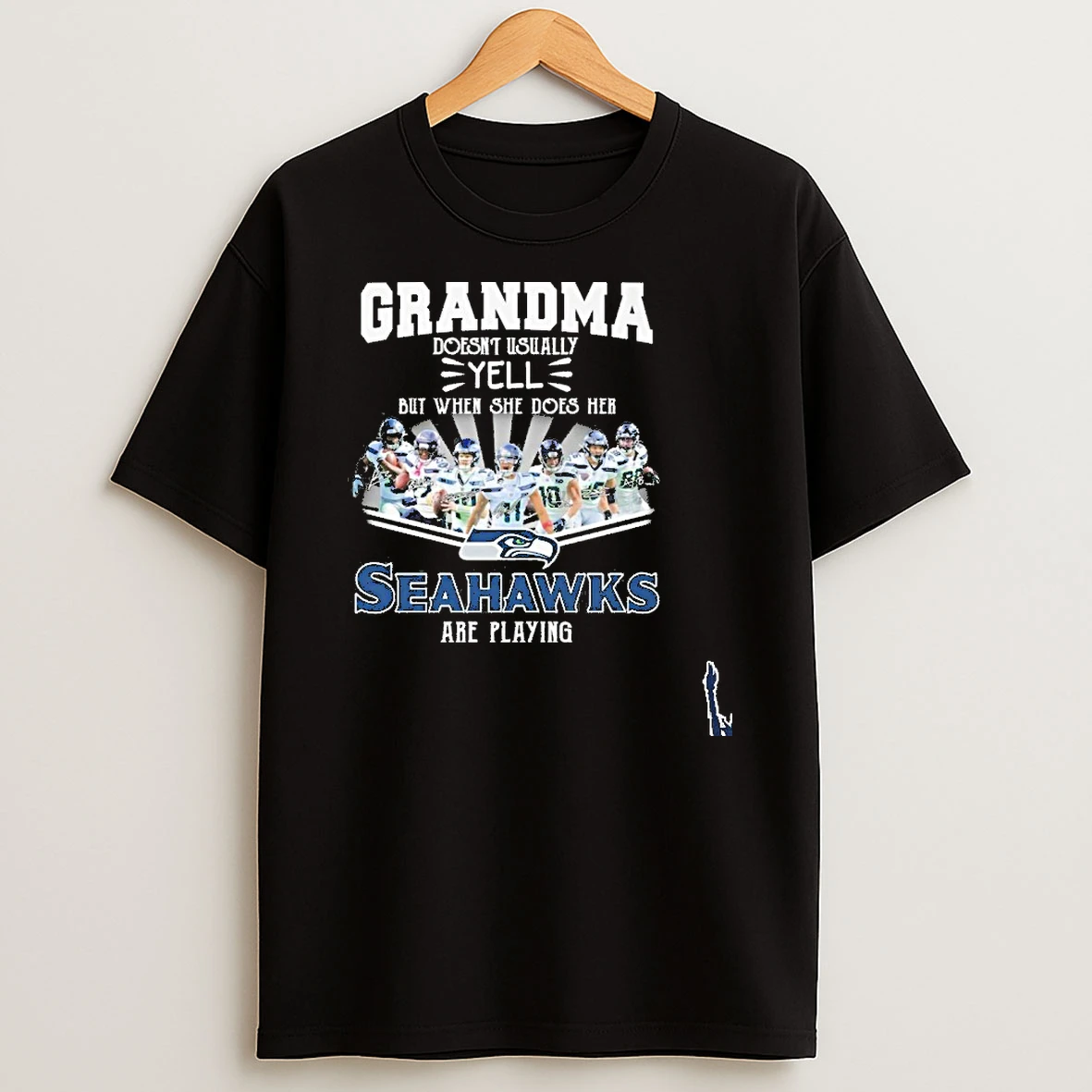 Grandma Doesnt Usually Yell But When She Does Her Team Player Signature Seahawks Are Playing T Shirt