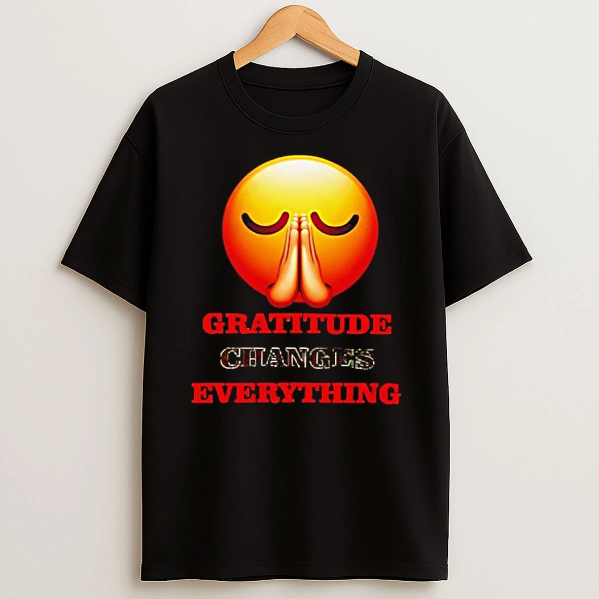 Gratitude Changes Everything Thanks Emoji T Shirt
