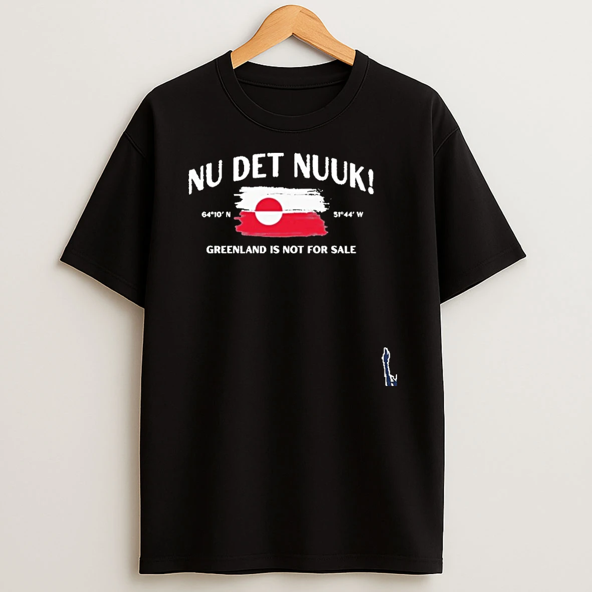 Greenland Nu Det Nuuk Is Not For Sale T Shirt