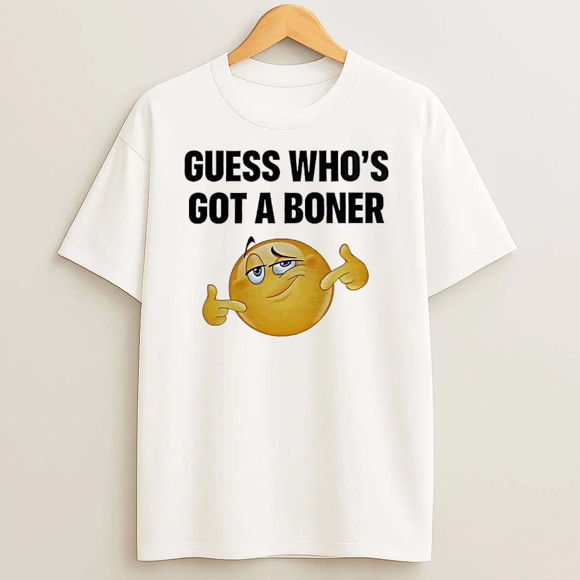 Guess Whos Got A Boner Emoji T Shirt