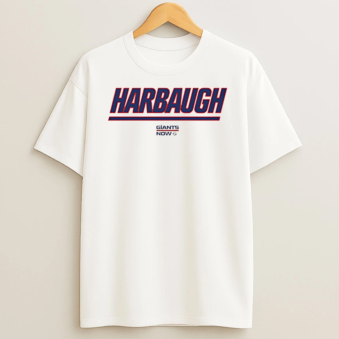 Harbaugh Hire Giants Now New York Giants T Shirt