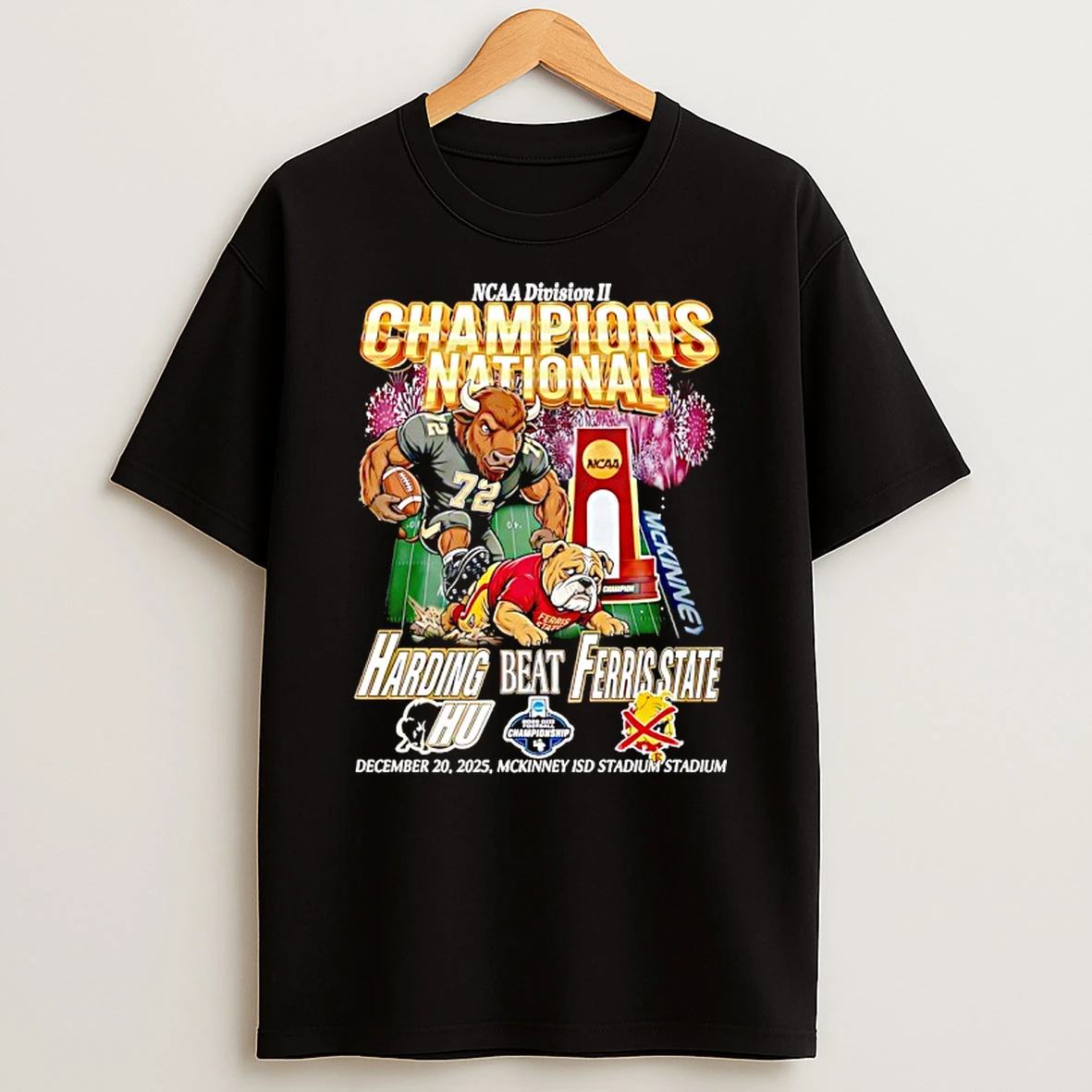 Harding Bison Beat Ferris State Bulldogs Ncaa Division Ii National Football Championship T Shirt