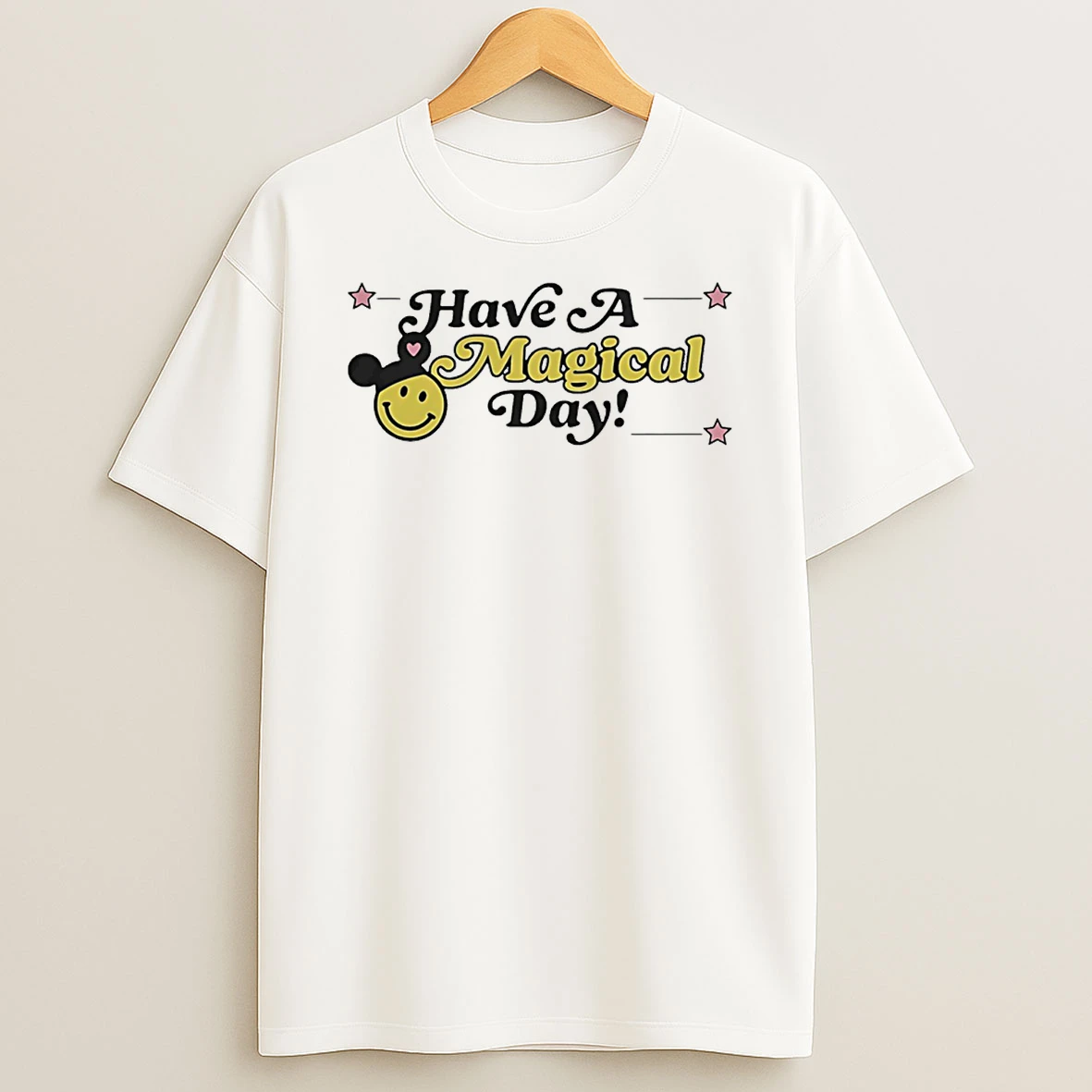 Have A Magical Day T Shirt