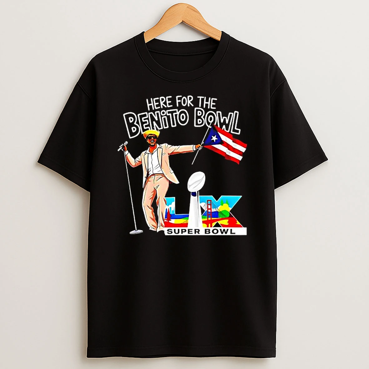 Here For The Benito Bowl Bad Bunny Vince Lombardi Trophy Lx Super Bowl T Shirt