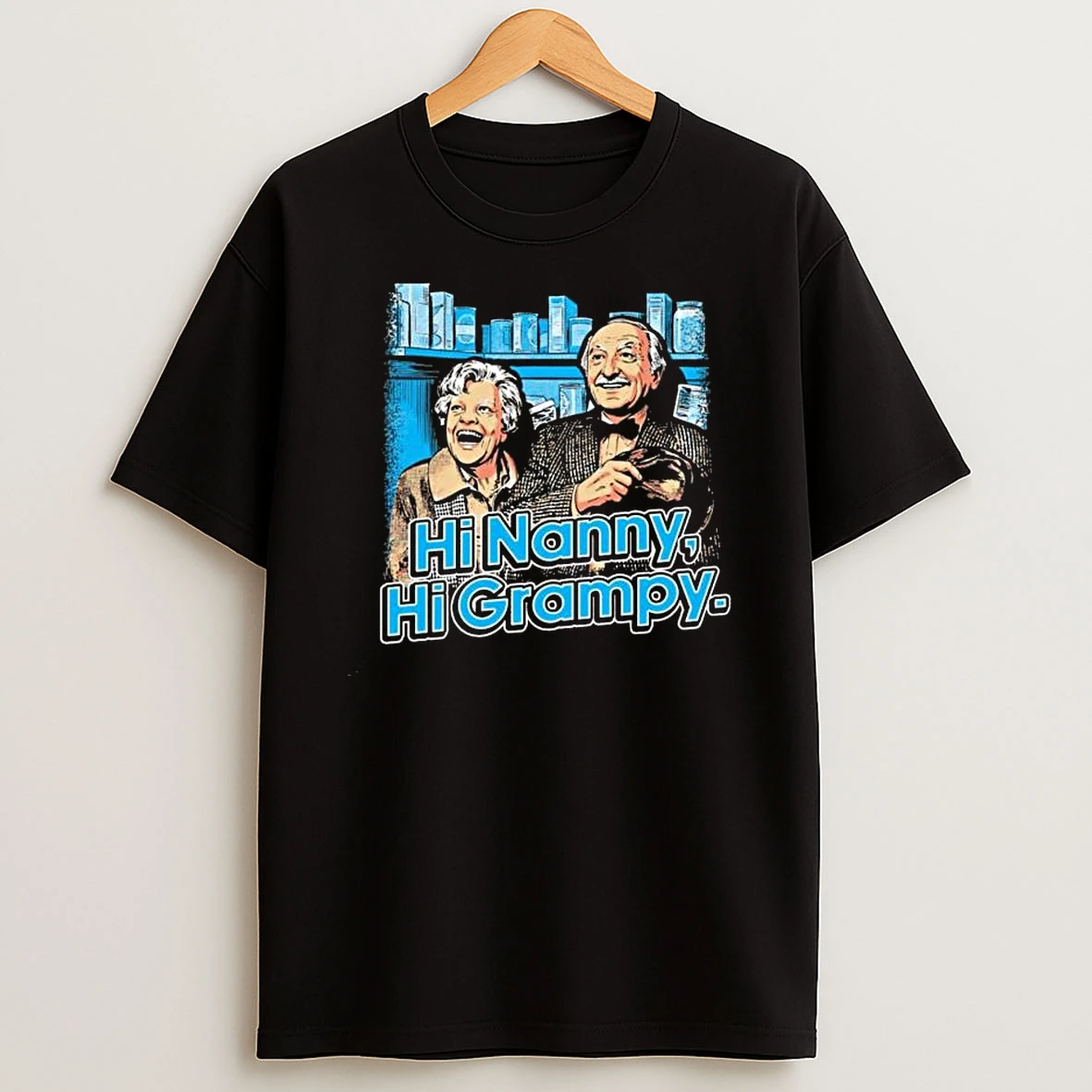 Hi Nanny Hi Grampy T Shirt