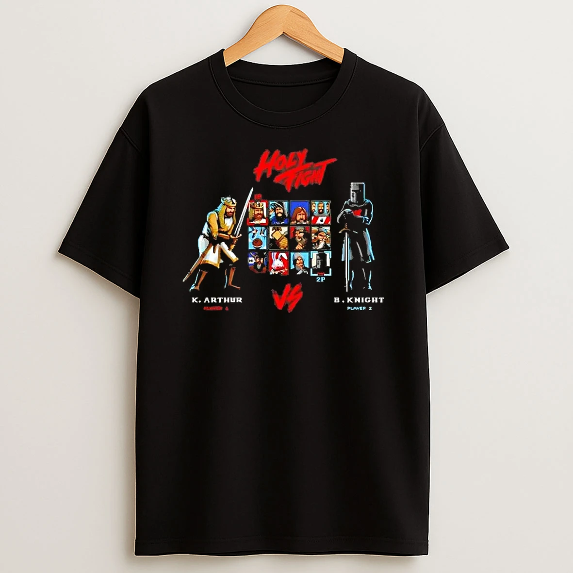 Holy Fight K Arthur Vs B Knight T Shirt