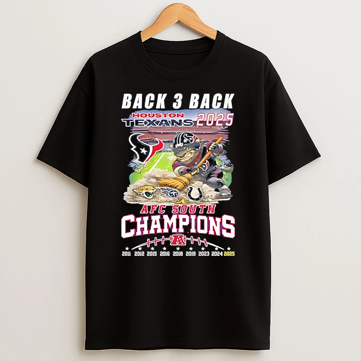 Houston Texans Back 3 Back 2025 Afc South Champions 2011 2025 T Shirt