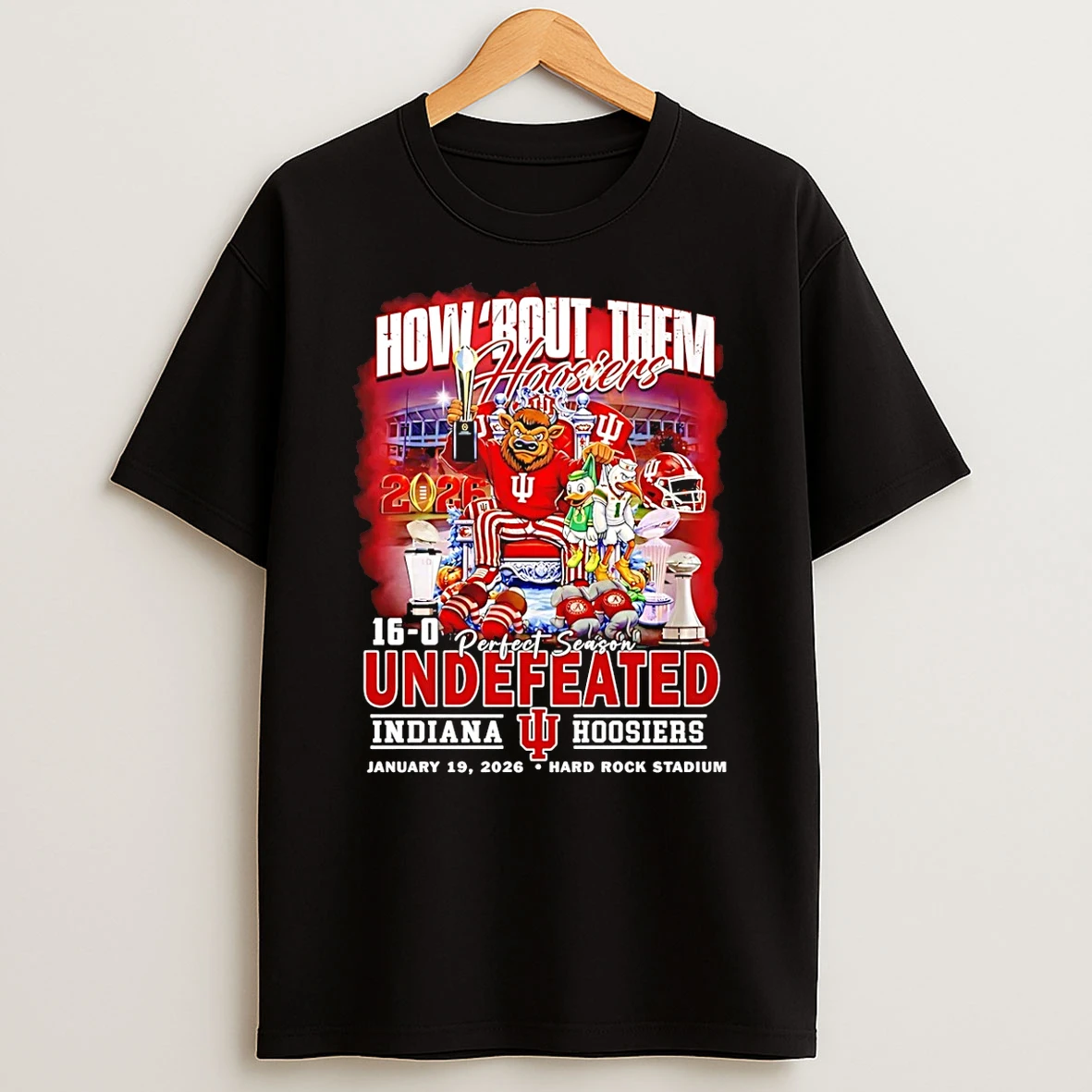 How Bout Them Hoosiers 2025 16 0 Indiana Hoosiers Undefeated Perfect Season Champions T Shirt
