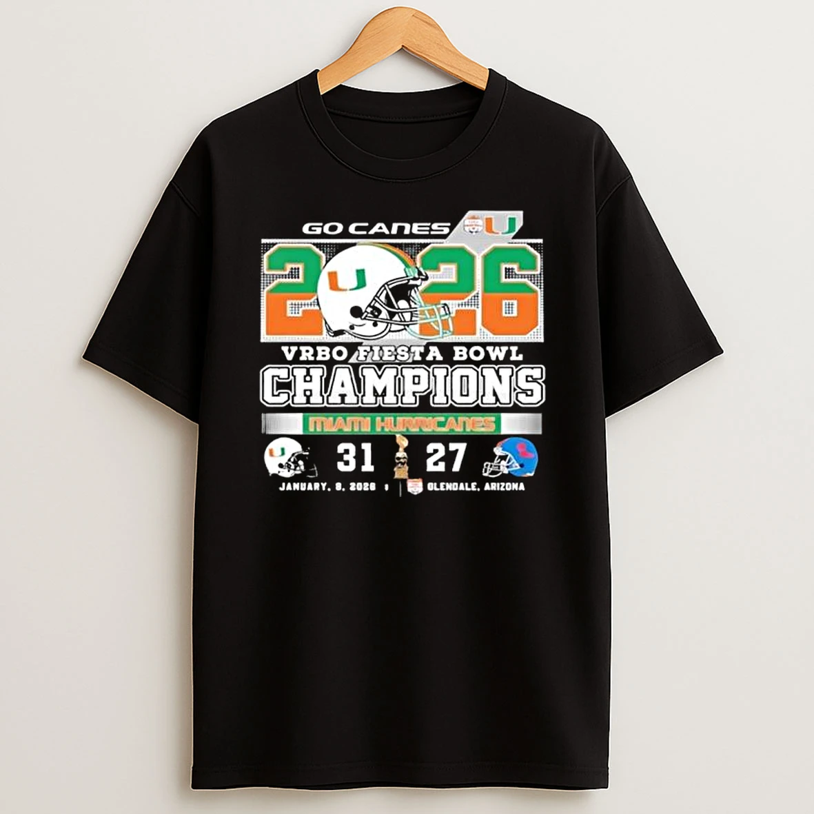Hurricanes 31 27 Rebels 2026 Fiesta Bowl Champions T Shirt
