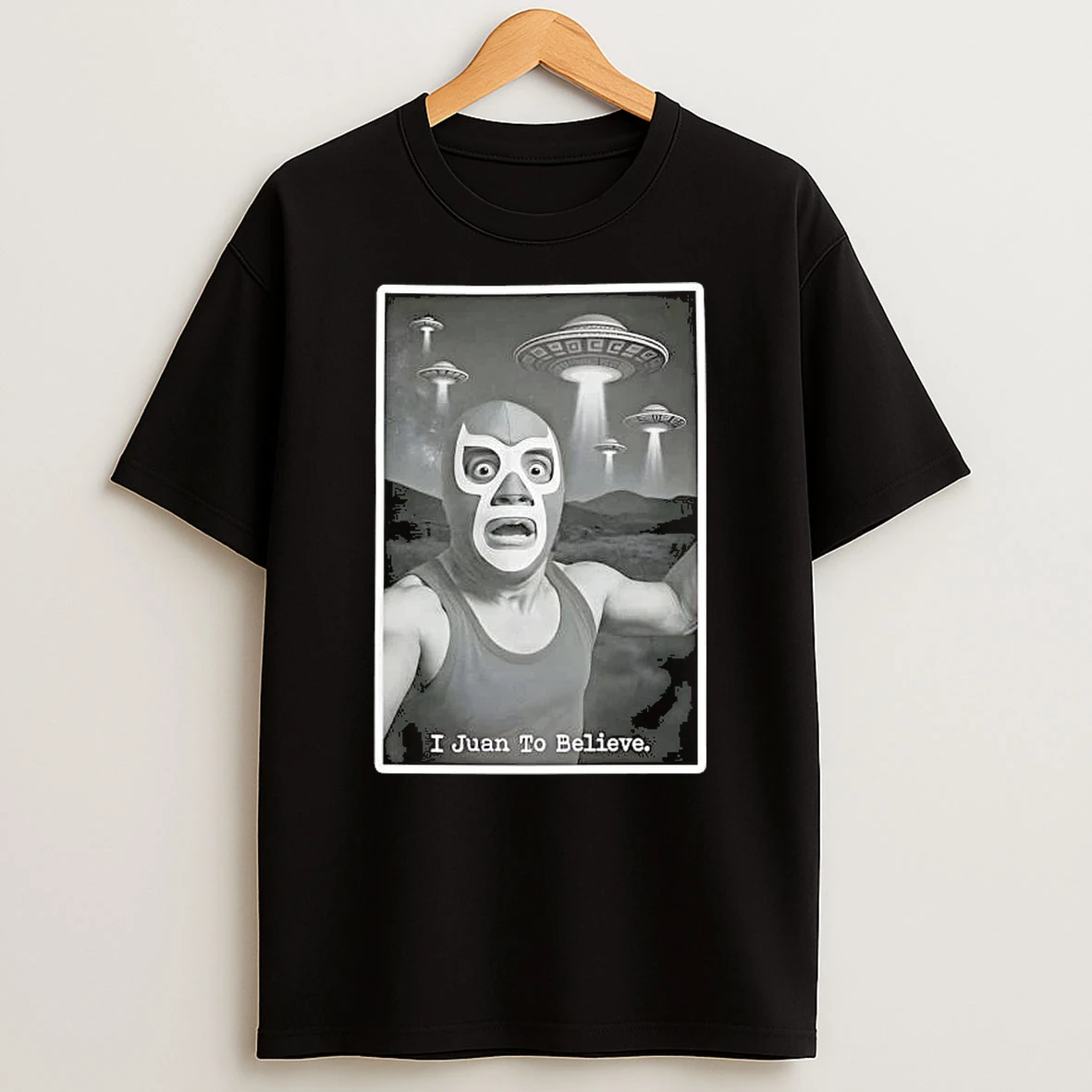 I Juan To Believe Picture T Shirt