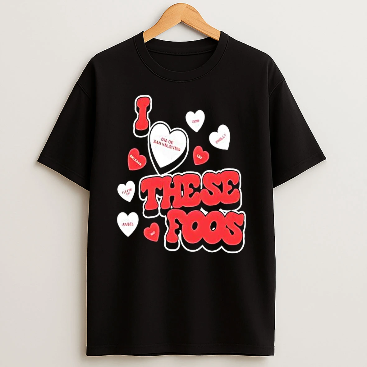 I Love These Foos Valentines T Shirt