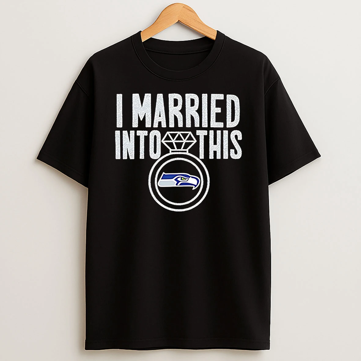 I Married Into This Seahawks T Shirt