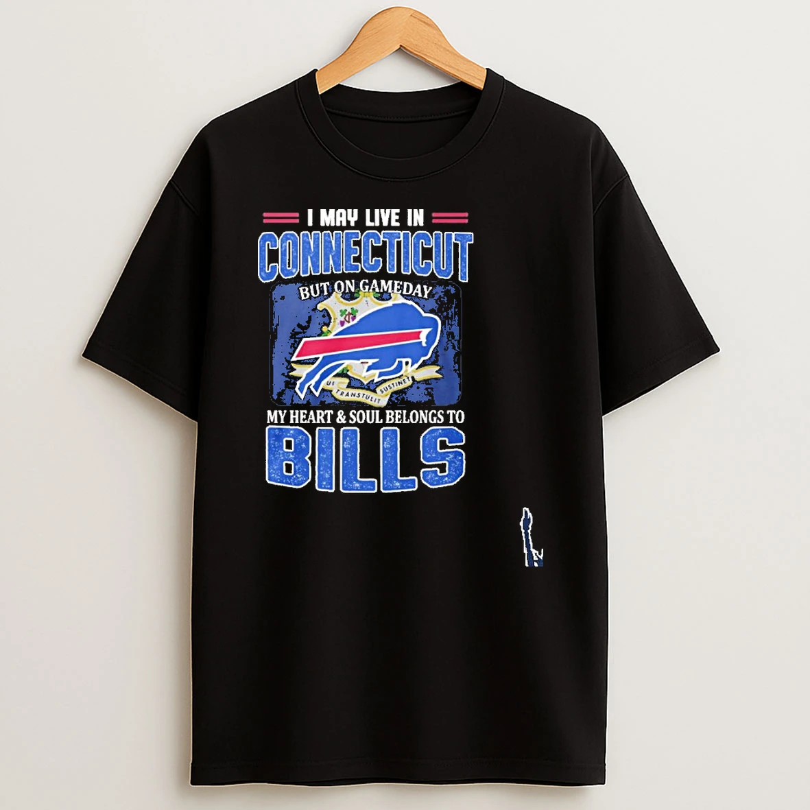I May Live In Connecticut Living Buffalo Bills Loyal Game Day T Shirt