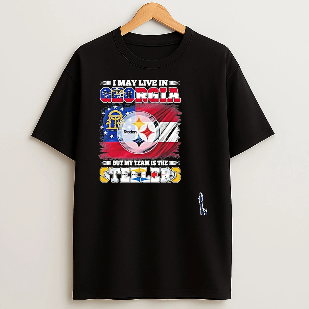 I May Live In Georgia But My Team Is The Pittsburgh Steelers T Shirt