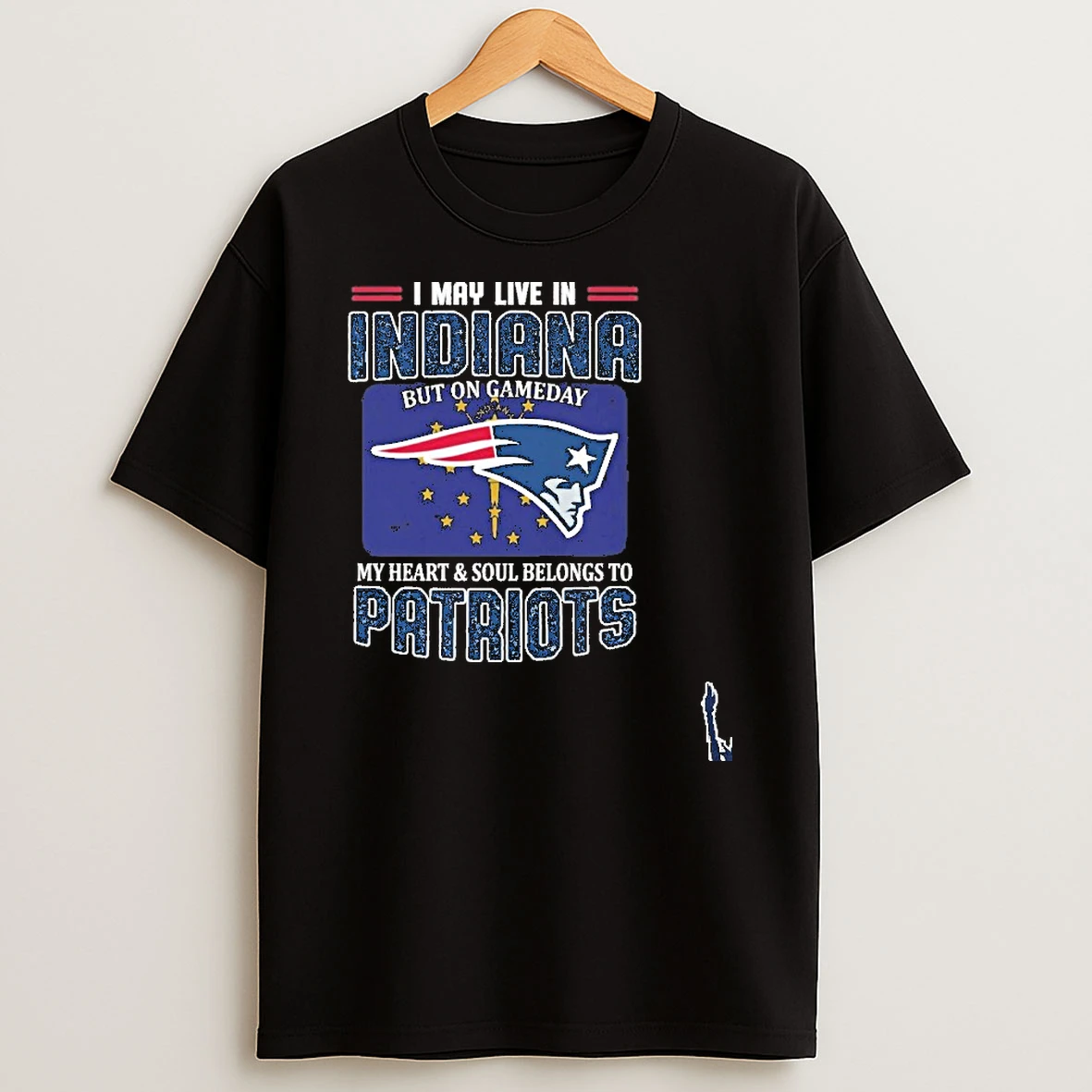 I May Live In Indiana But On Gameday My Heart Soul Belongs To Patriots T Shirt