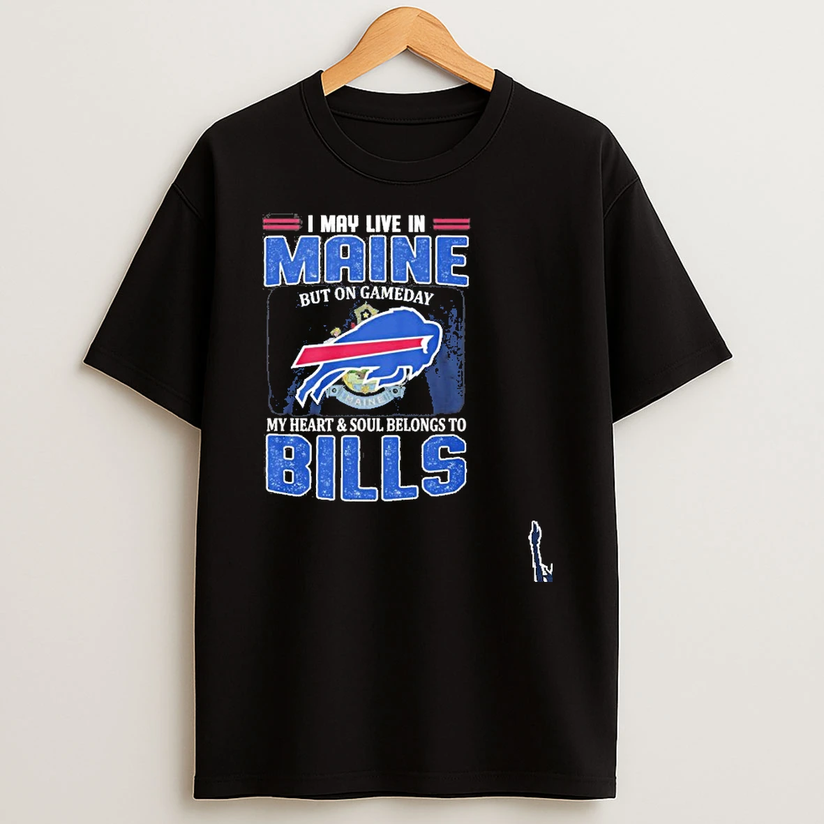 I May Live In Maine Living Buffalo Bills Loyal Game Day T Shirt