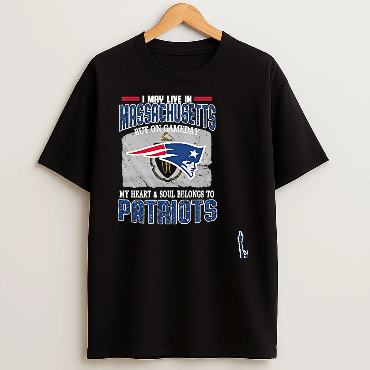 I May Live In Massachusetts But On Gameday My Heart Soul Belongs To Patriots T Shirt