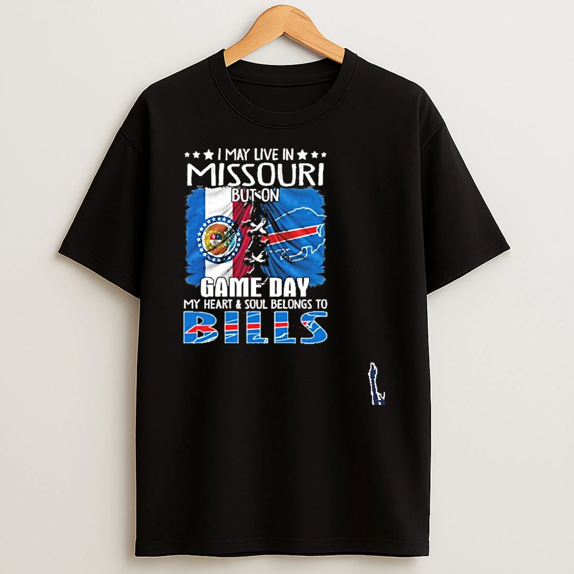 I May Live In Missouri But On Gameday My Heart And Soul Belongs To Buffalo Bills 2026 T Shirt